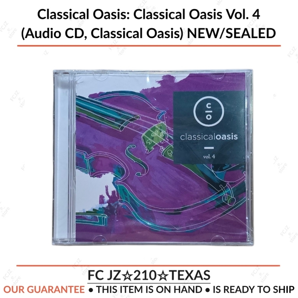 Classical Oasis: Classical Oasis Vol. 4 (Audio CD, Classical Oasis) NEW/SEALED
